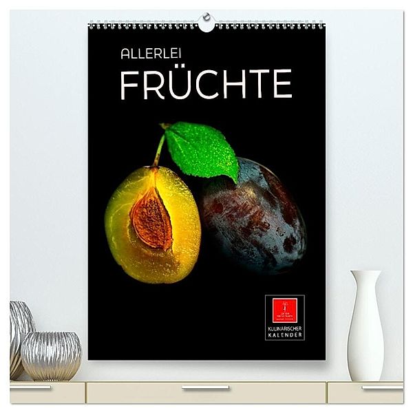 Allerlei Früchte (hochwertiger Premium Wandkalender 2024 DIN A2 hoch), Kunstdruck in Hochglanz, Peter Roder