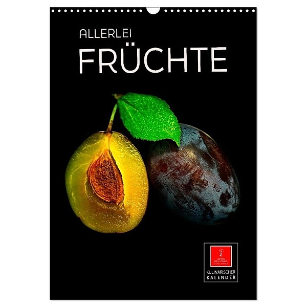 Allerlei Früchte (Wandkalender 2024 DIN A3 hoch), CALVENDO Monatskalender, Peter Roder