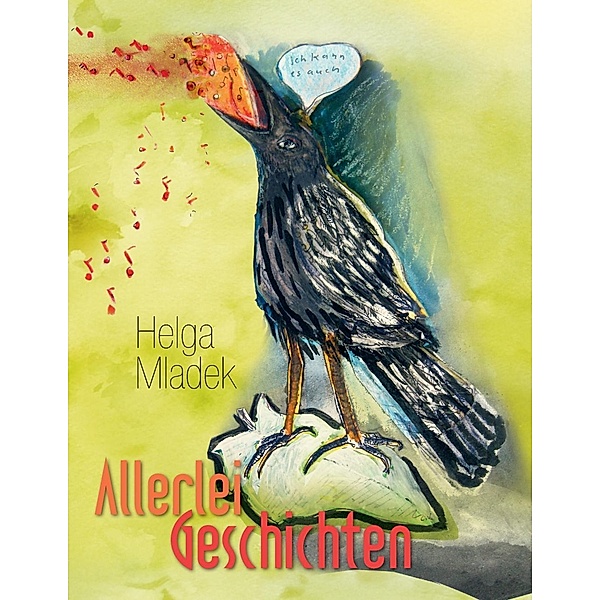Allerlei Geschichten, Helga Mladek