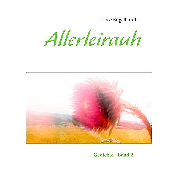 Allerleirauh, Luise Engelhardt