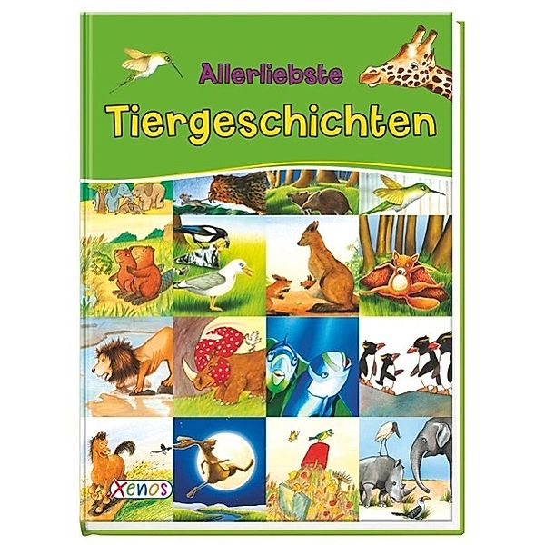 Allerliebste Tiergeschichten