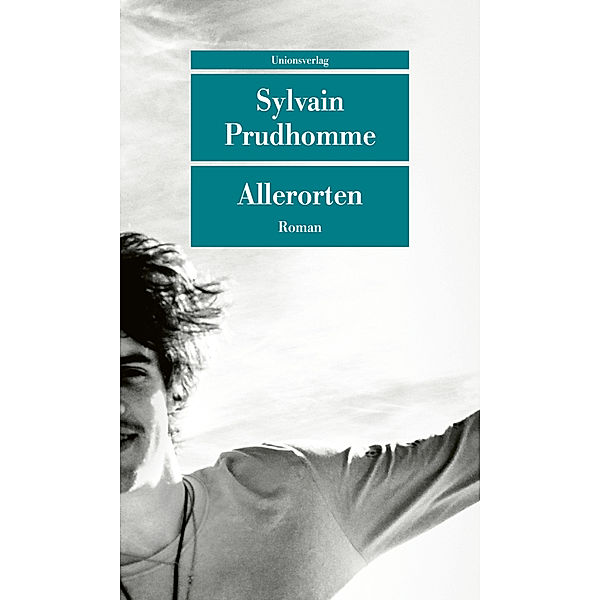 Allerorten, Sylvain Prudhomme