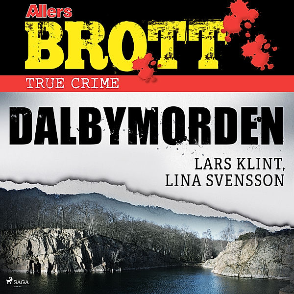 Allers Brott - Dalbymorden, Lars Klint, Lina Svensson