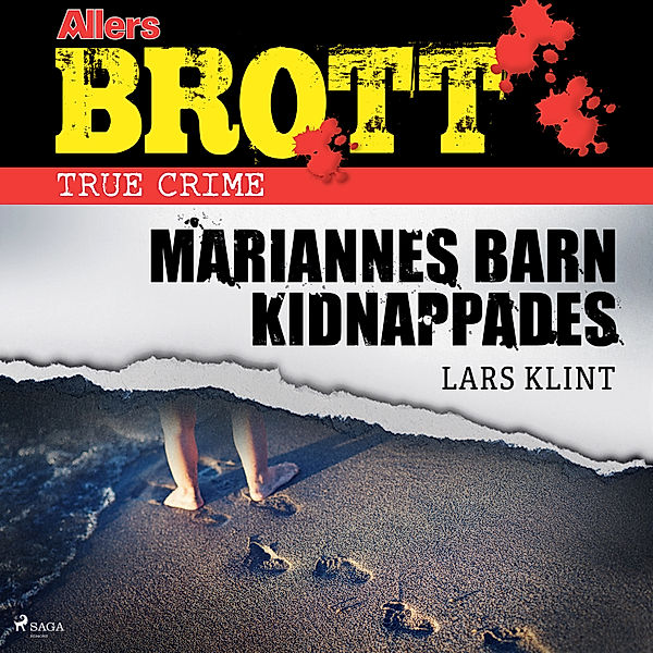 Allers Brott - Mariannes barn kidnappades, Lars Klint