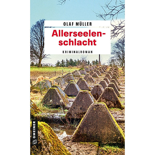 Allerseelenschlacht / Kommissare Fett und Schmelzer Bd.2, Olaf Müller