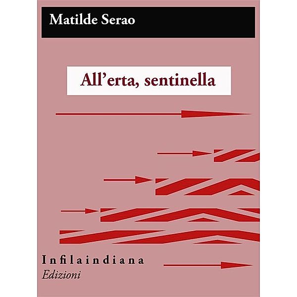All'erta, sentinella!, Matilde Serao