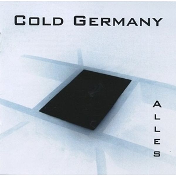 Alles, Cold Germany