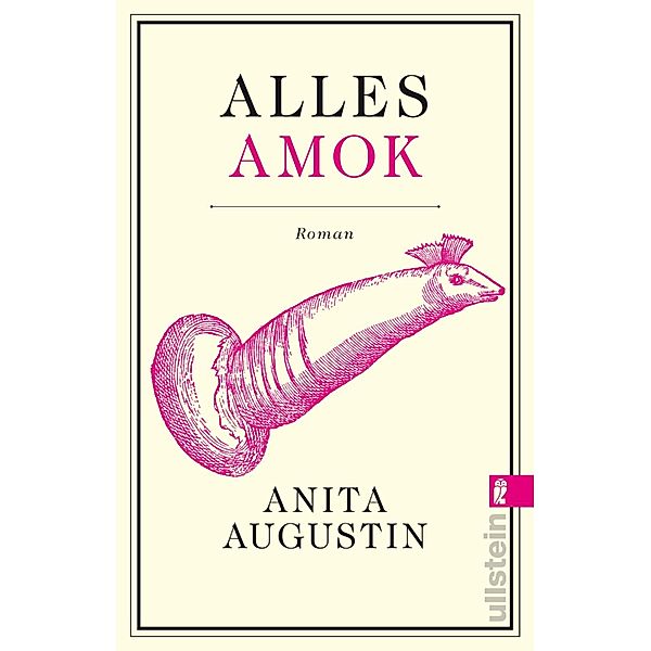 Alles Amok / Ullstein eBooks, Anita Augustin