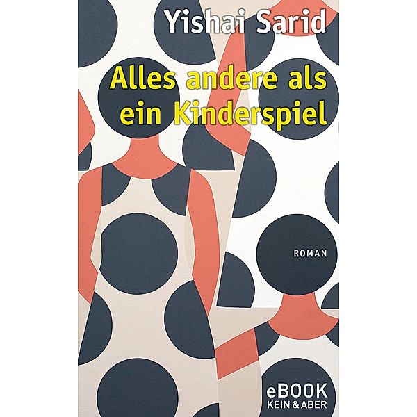 Alles andere als ein Kinderspiel, Yishai Sarid