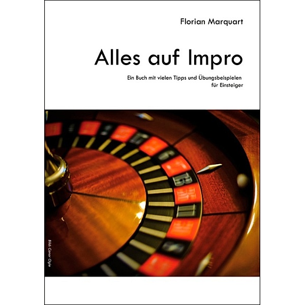 Alles auf Impro, Florian Marquart
