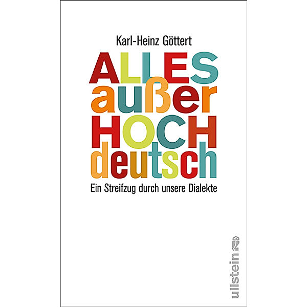 Alles außer Hochdeutsch, Karl-Heinz Göttert