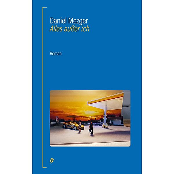 Alles außer ich, Daniel Mezger