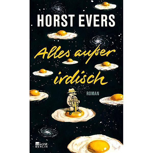 Alles außer irdisch, Horst Evers