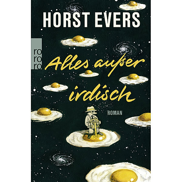 Alles außer irdisch, Horst Evers