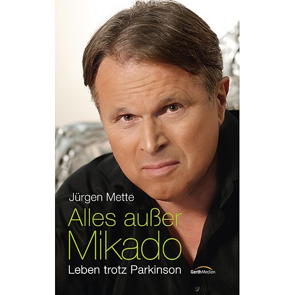 Alles außer Mikado, Jürgen Mette