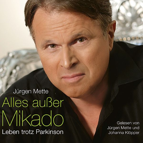 Alles außer Mikado, Jürgen Mette