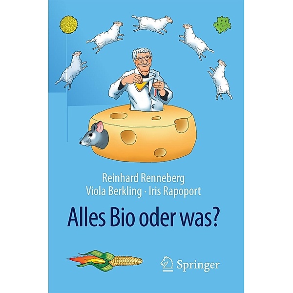 Alles Bio oder was?, Reinhard Renneberg, Viola Berkling, Iris Rapoport