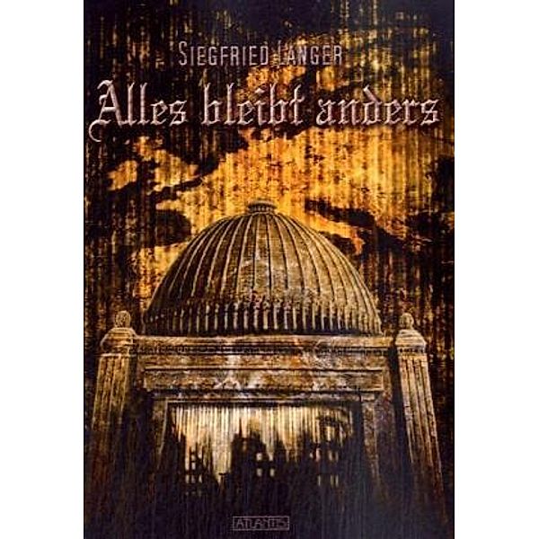 Alles bleibt anders, Siegfried Langer