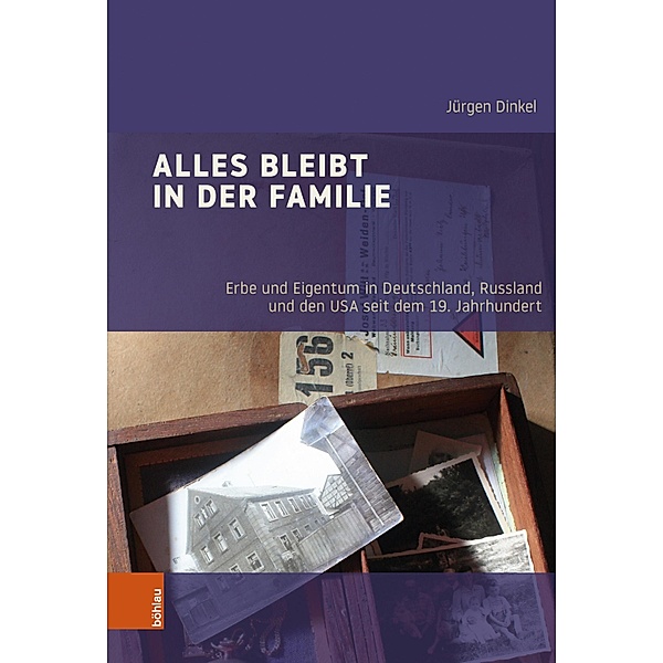 Alles bleibt in der Familie / Industrielle Welt Bd.104, Jürgen Dinkel