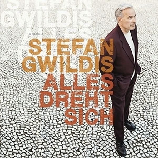 Alles Dreht Sich, Stefan Gwildis