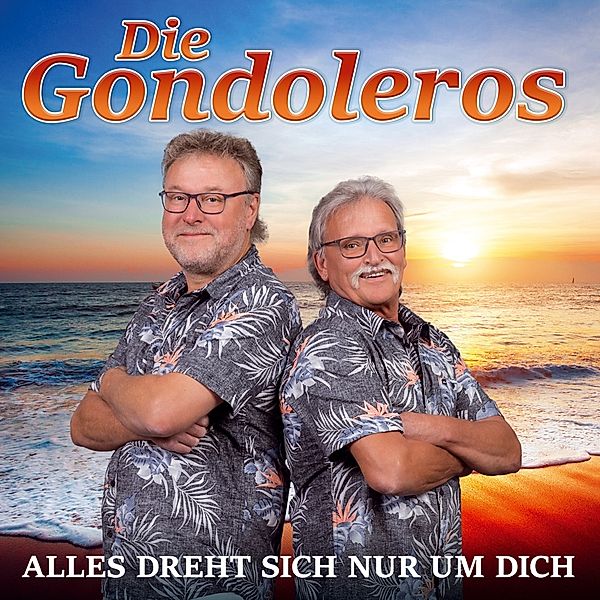 Alles Dreht Sich Nur Um Dich, Die Gondoleros