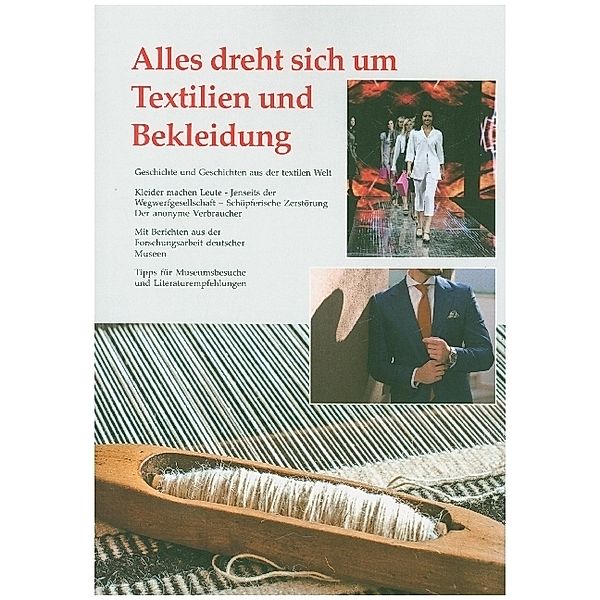 Alles dreht sich um Textilien und Bekleidung; ., Udo Kruse, Silke Kruse