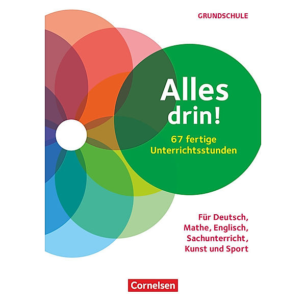 Alles drin! 60 fertige Unterrichtsstunden - Für Deutsch, Mathe, Englisch, Sachunterricht, Kunst und Sport - Klasse 1-4, Klaus Martin Metzger, Agnes Jiresch-Stechele, Enno Hörsgen, Katharina Dübgen, Birgit Rupp, Stefanie Olf, Yvonne Schoberth, Julia Löschke, Sabrina Dake, Patricia Engelhardt, Florian Ziegler, Judith Ströhla, Christina Claus, Helen Stroh-Streicher, Karsten Weigl, Jennifer Reymann, Hanna Kurz, Janina Schlegel, Katharina Hopke, Kathrin Jüptner, Christine Fendt, Daniela Gänsheimer, Lucia Müller-Jiresch, Nicola Schlenzig, Julia Tyroller