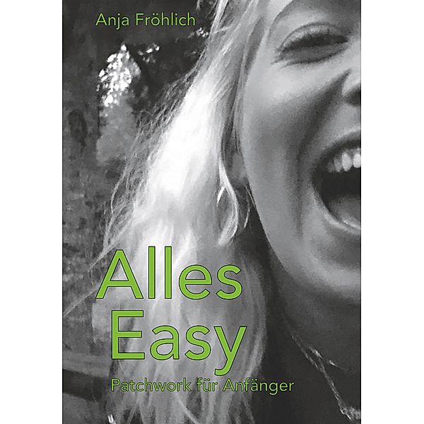 Alles Easy, Anja Fröhlich