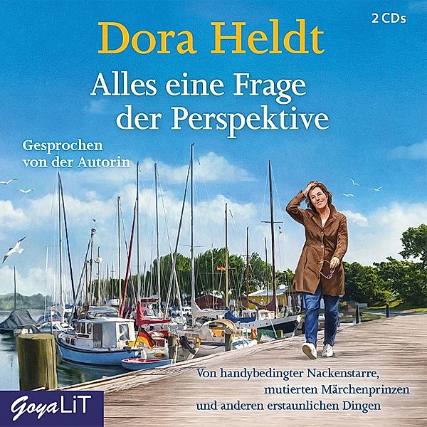 Alles Eine Frage Der Perspektive.Von Handybedingt, Dora Heldt