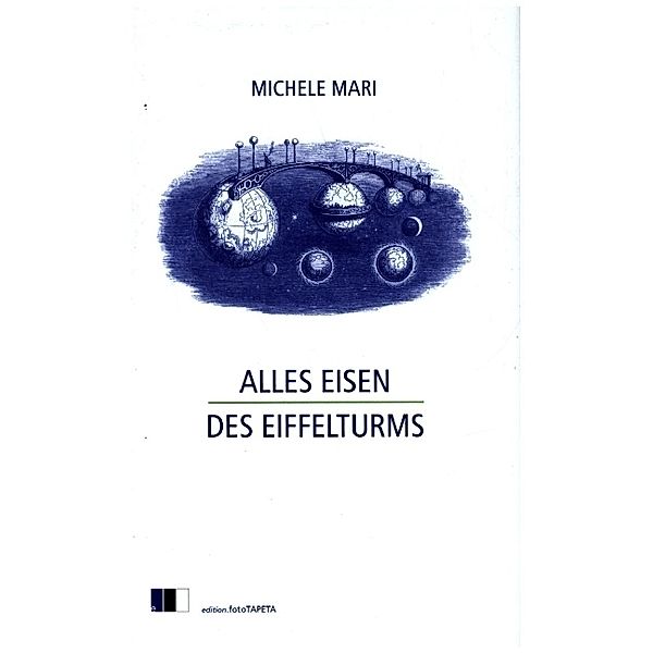 Alles Eisen des Eiffelturms, Michele Mari