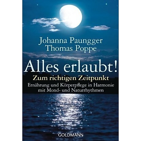 Alles erlaubt!, Johanna Paungger, Thomas Poppe