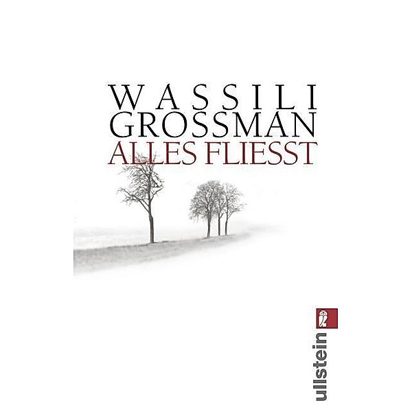 Alles fließt, Wassili Grossman