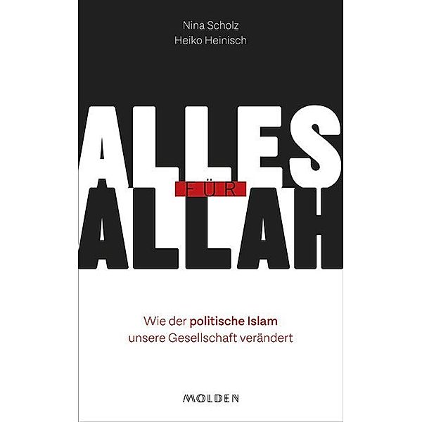 Alles für Allah, Nina Scholz, Heiko Heinisch