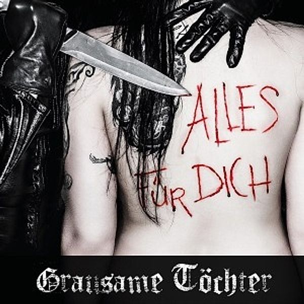 Alles Für Dich, Grausame Töchter