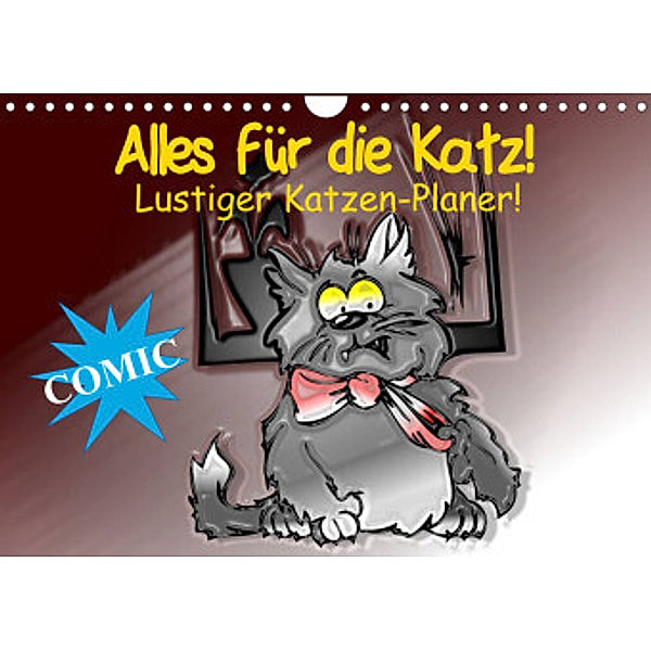 Alles für die Katz! Lustiger Katzen-Planer (Wandkalender 2022 DIN A4 quer), Elisabeth Stanzer