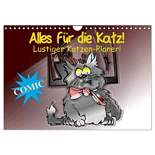 Alles für die Katz! Lustiger Katzen-Planer (Wandkalender 2024 DIN A4 quer), CALVENDO Monatskalender, Elisabeth Stanzer