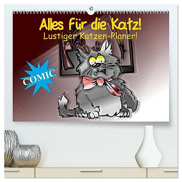 Alles für die Katz! Lustiger Katzen-Planer (hochwertiger Premium Wandkalender 2024 DIN A2 quer), Kunstdruck in Hochglanz, Elisabeth Stanzer