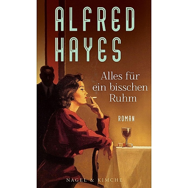 Alles für ein bisschen Ruhm, Alfred Hayes