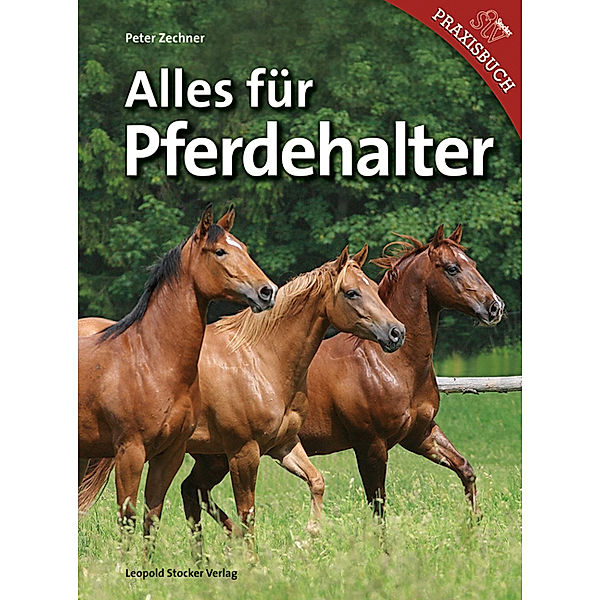 Alles für Pferdehalter, Peter Zechner