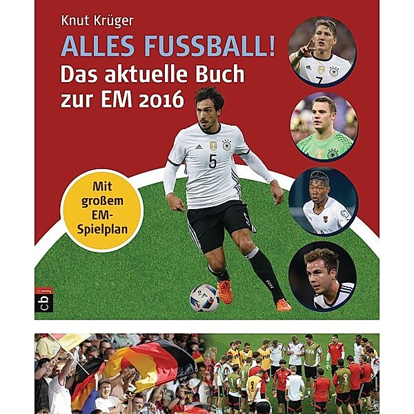 Alles Fussball - Das aktuelle Buch zur EM 2016, Knut Krüger