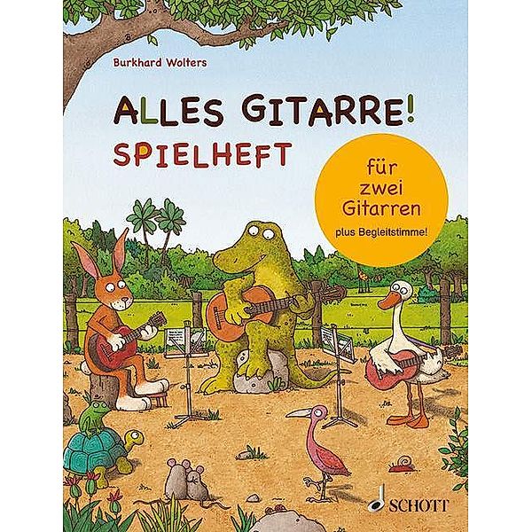 Alles Gitarre! Spielheft für 2 Gitarren, Burkhard Wolters