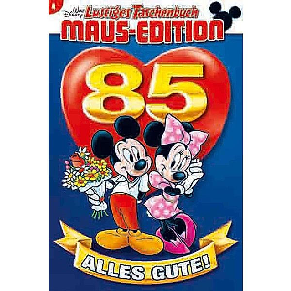 Alles Gute / Lustiges Taschenbuch Maus-Edition Bd.4, Walt Disney