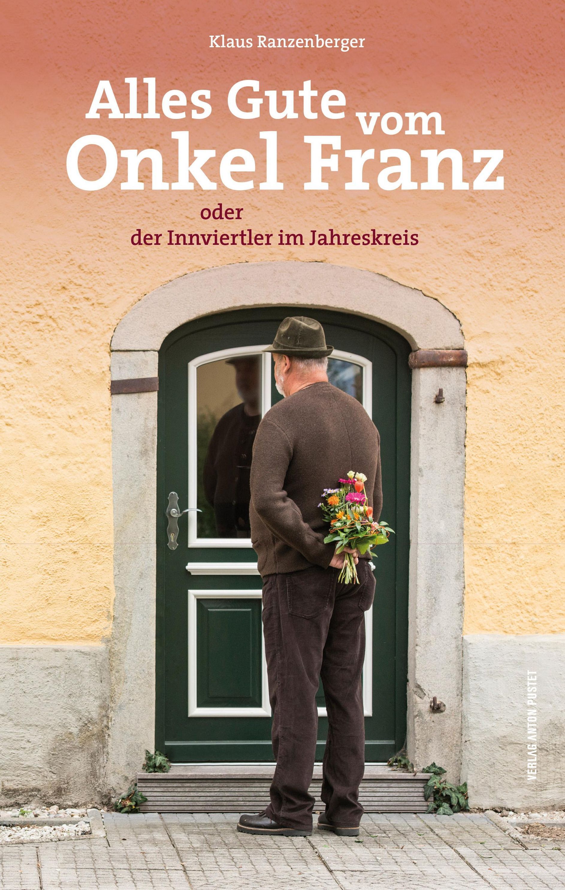 Alles Gute vom Onkel Franz eBook v. Klaus Ranzenberger | Weltbild