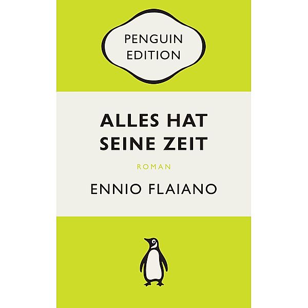 Alles hat seine Zeit / Penguin Edition Bd.36, Ennio Flaiano