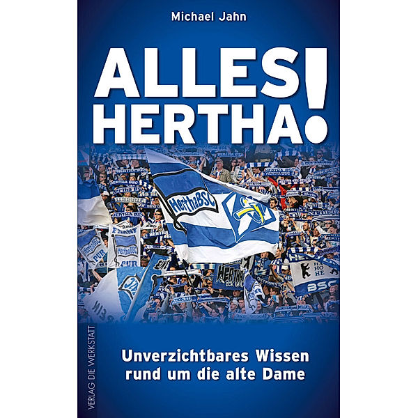 Alles Hertha!, Michael Jahn