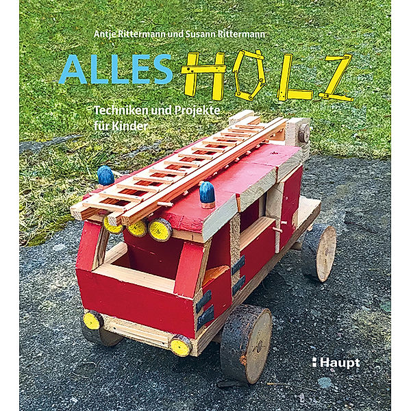 Alles Holz, Antje Rittermann, Susann Rittermann