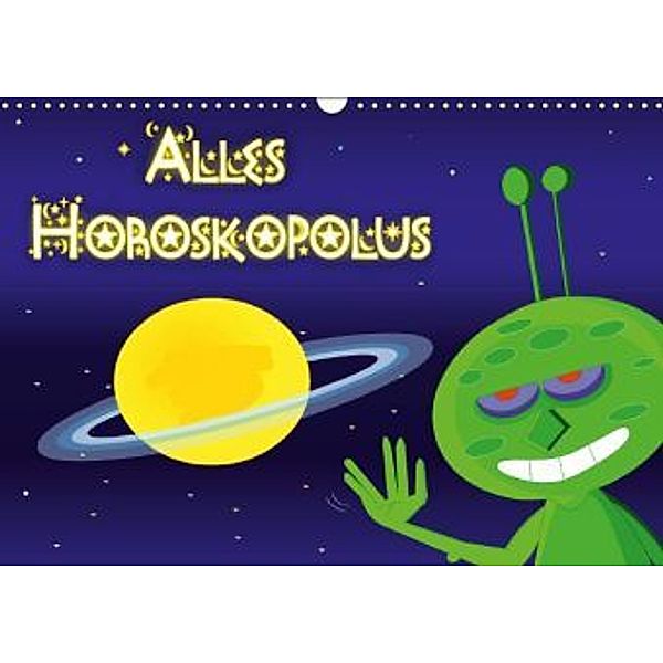 Alles Horoskopolus (Wandkalender 2016 DIN A3 quer), Tricomix