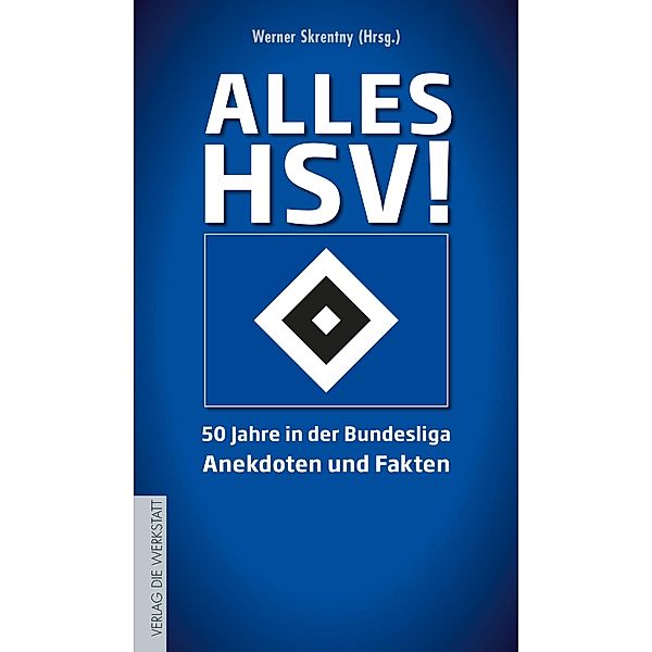 Alles HSV!, Werner Skrentny