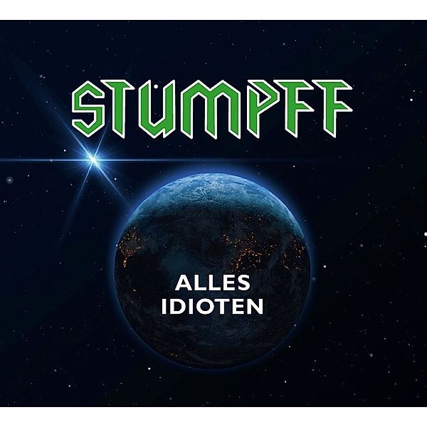 Alles Idioten (Grünes Vinyl), Tommi Stumpff