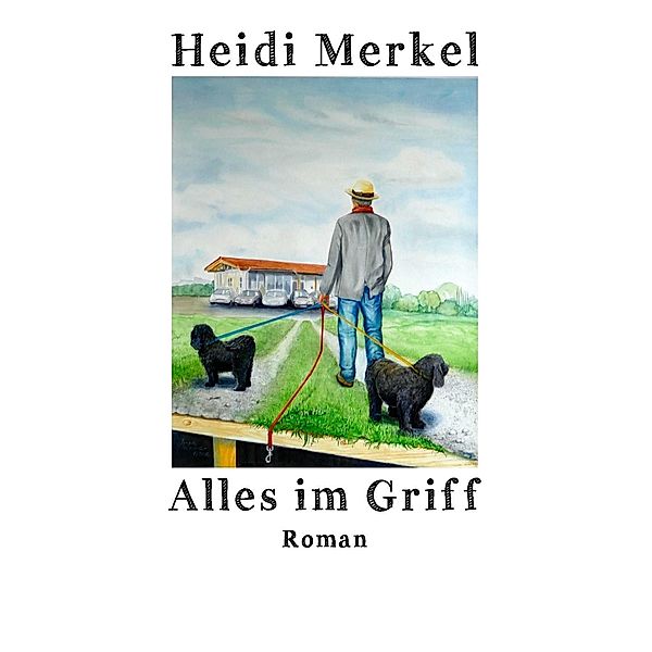 Alles im Griff, Heidi Merkel